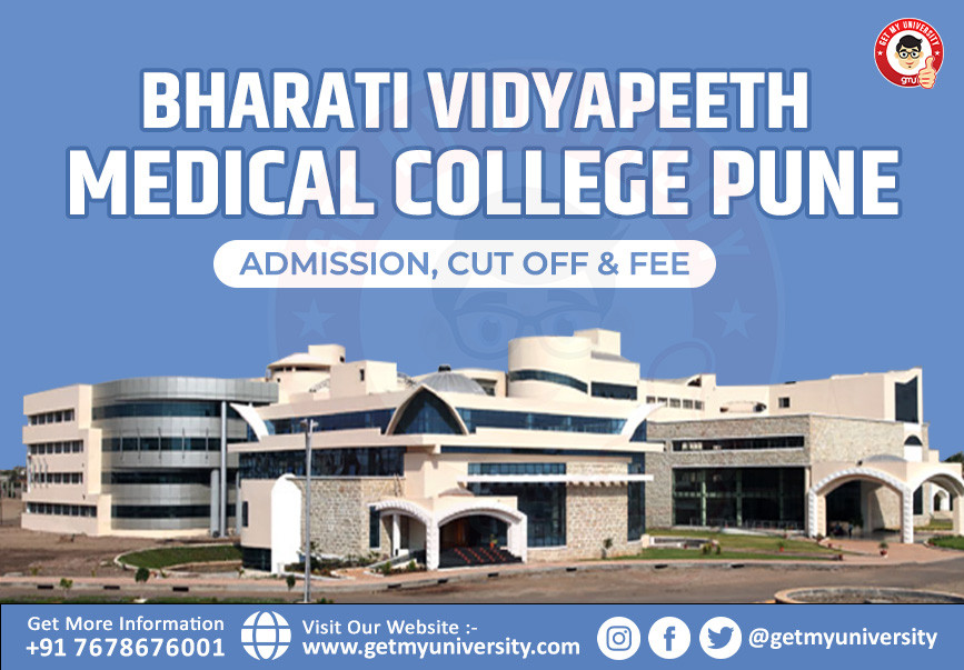 Bharati Vidyapeeth Medical College Pune Admission, Cut off & Fee